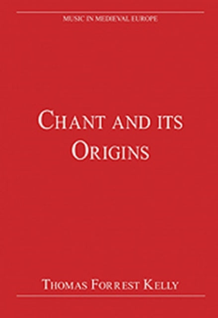 Chant and its Origins