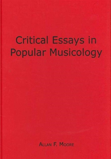 Critical Essays in Popular Musicology