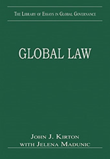 Global Law The Library of Essays in Global