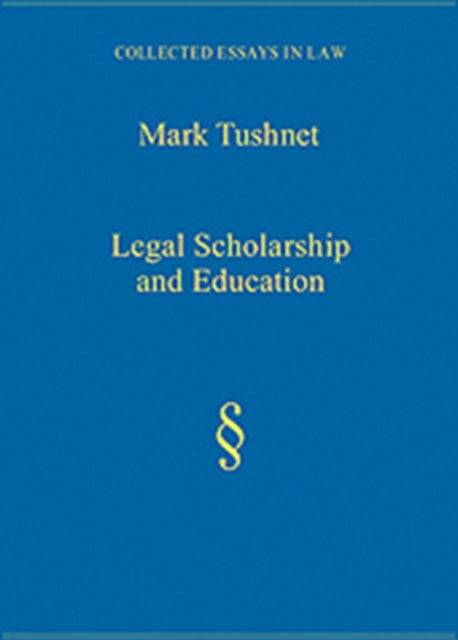 Legal Scholarship and Education