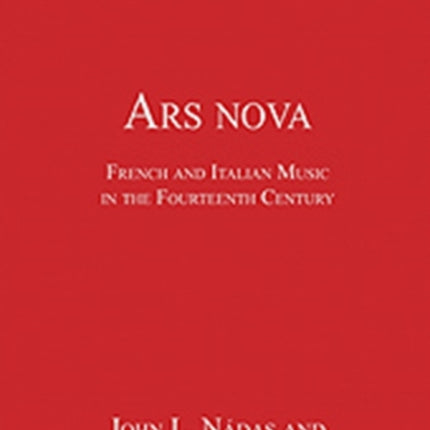 Ars nova French and Italian Music in the