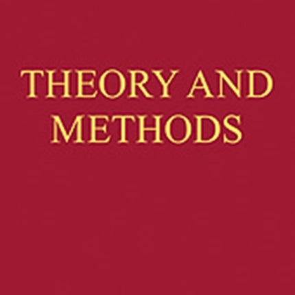 Theory and Methods: Critical Essays in Human Geography