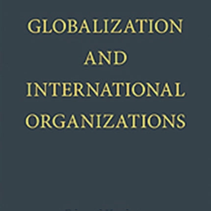 Globalization and International Organizations