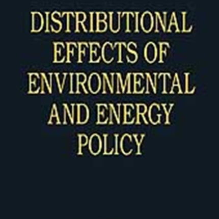 Distributional Effects of Environmental and Energy Policy