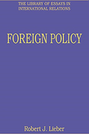 Foreign Policy The Library of Essays in