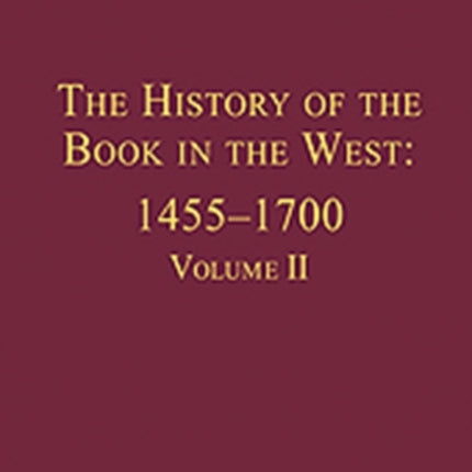 The History of the Book in the West 14551700