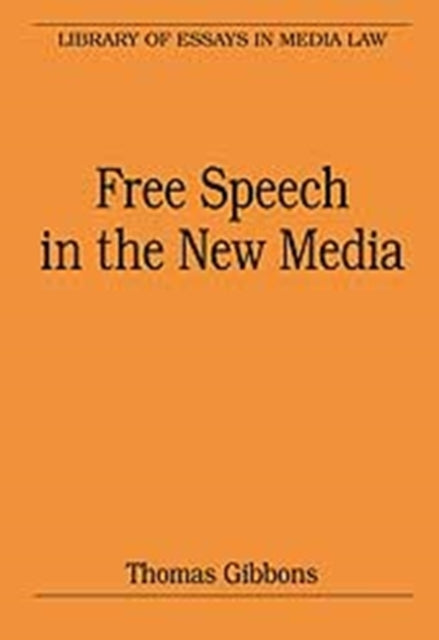 Free Speech in the New Media Library of Essays in