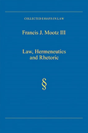 Law, Hermeneutics and Rhetoric