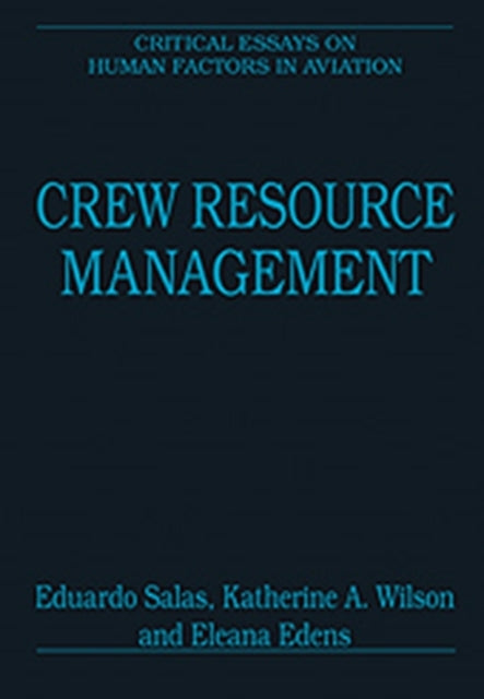 Crew Resource Management Critical Essays Critical