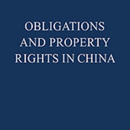 Obligations and Property Rights in China