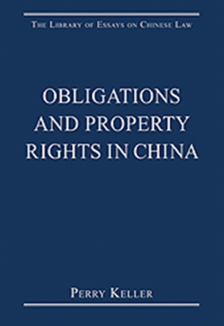 Obligations and Property Rights in China