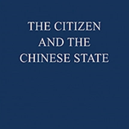 The Citizen and the Chinese State