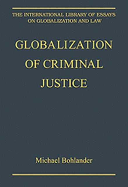 Globalization of Criminal Justice