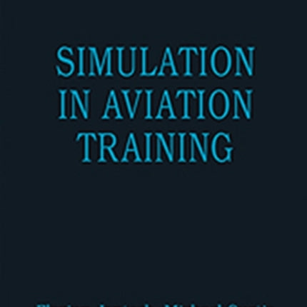 Simulation in Aviation Training