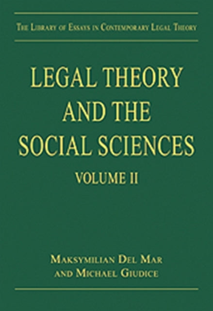 Legal Theory and the Social Sciences: Volume II