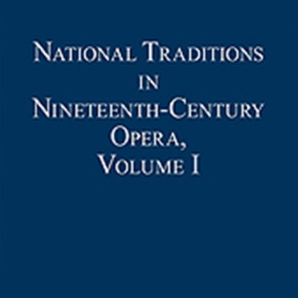 National Traditions in NineteenthCentury Opera