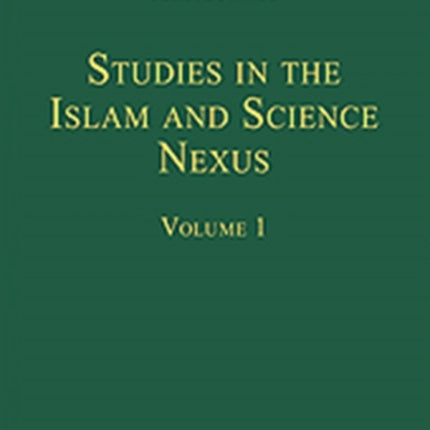 Studies in the Islam and Science Nexus
