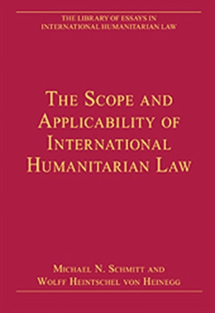 The Scope and Applicability of International Humanitarian Law