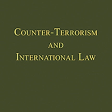CounterTerrorism and International Law The