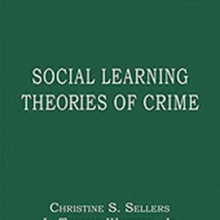 Social Learning Theories of Crime