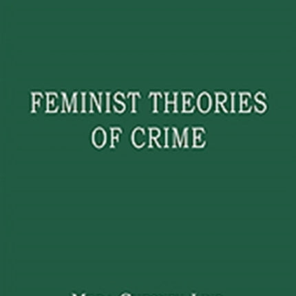 Feminist Theories of Crime