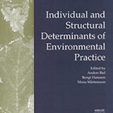 Individual and Structural Determinants of Environmental Practice