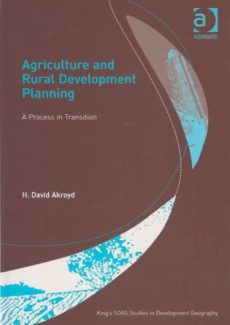 Agriculture and Rural Development Planning: A Process in Transition