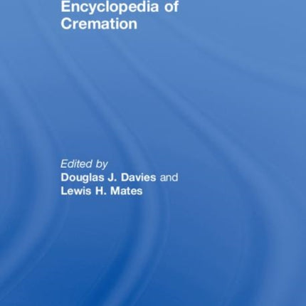 Encyclopedia of Cremation