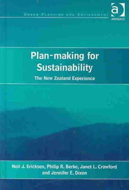 Plan-making for Sustainability: The New Zealand Experience