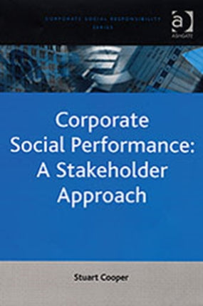 Corporate Social Performance: A Stakeholder Approach