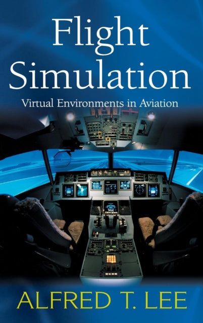 Flight Simulation Virtual Environments in