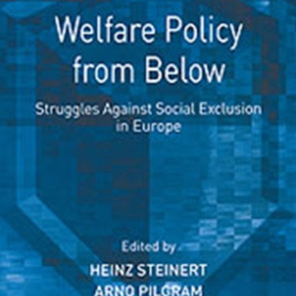 Welfare Policy from Below: Struggles Against Social Exclusion in Europe