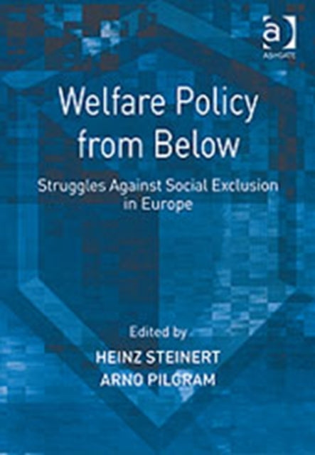 Welfare Policy from Below: Struggles Against Social Exclusion in Europe