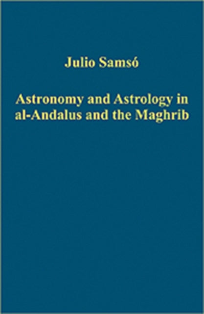 Astronomy and Astrology in al-Andalus and the Maghrib