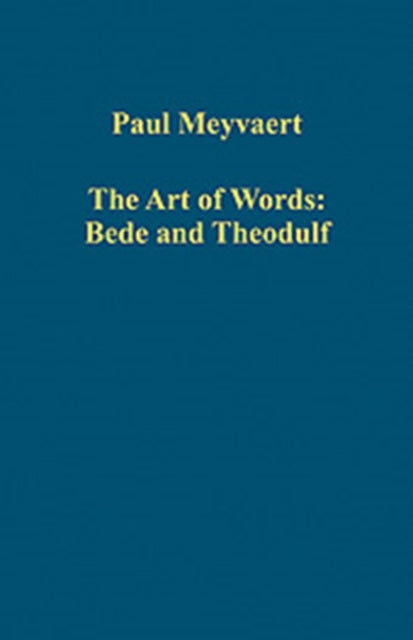 The Art of Words: Bede and Theodulf