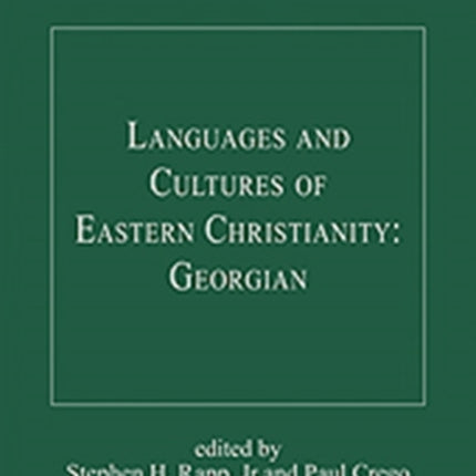 Languages and Cultures of Eastern Christianity: Georgian