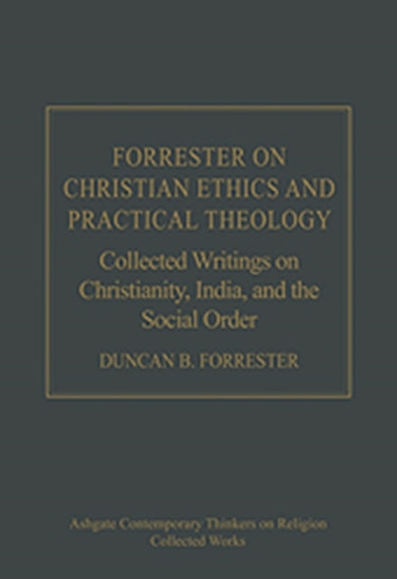 Forrester on Christian Ethics and Practical