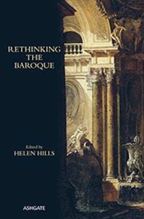 Rethinking the Baroque