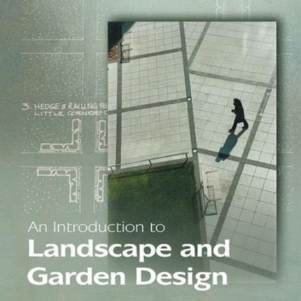 An Introduction to Landscape and Garden Design