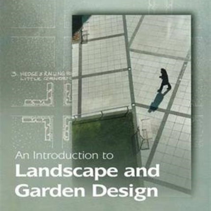 An Introduction to Landscape and Garden Design