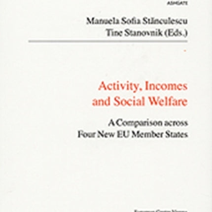 Activity Incomes and Social Welfare A Comparison