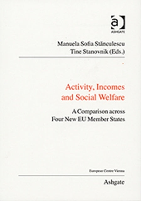 Activity Incomes and Social Welfare A Comparison