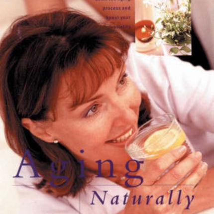 Aging Naturally