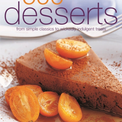 500 Desserts by Kay Ann  Author  ON Nov252005