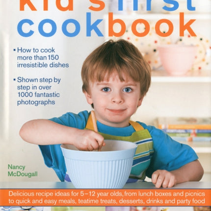 The Ultimate Stepbystep Kids First Cookbook