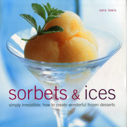 Sorbets and Ices