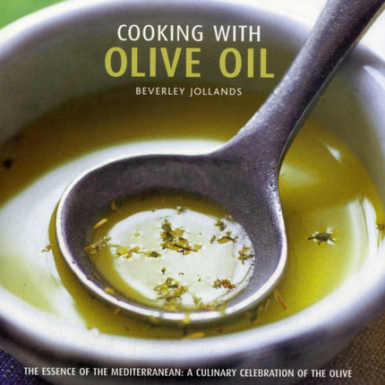 Cooking With Olive Oil