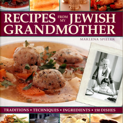 Recipes from My Jewish Grandmothers Kitchen