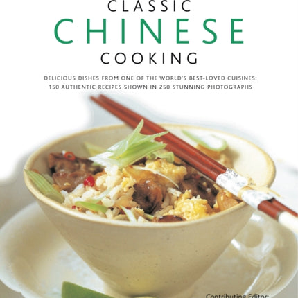 Classic Chinese Cooking Delicious Dishes from One