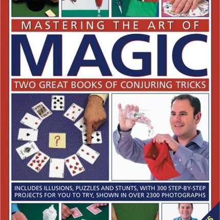 Mastering the Art of Magic: Two Great Books of Conjuring Tricks